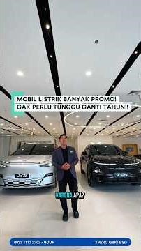 ⚡️ MOBIL LISTRIK BANYAK PROMO! UPGRADE MOBIL LISTRIK GAK PERLU TUNGGU GANTI TAHUN! 🤩