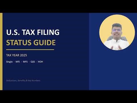 U.S. Tax Filing Status Guide for 2025