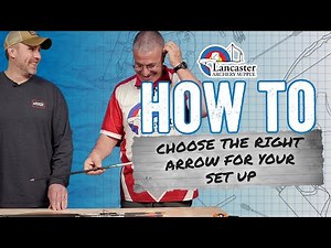 HOW TO Choose the Right Arrow🏹 | Lancaster Archery Supply Archery Tutorials