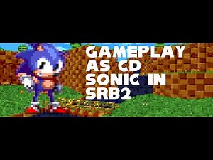 CD Sonic in SRB2 (& Tails!)