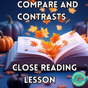 Close Reading & Compare–Contrast Activity | Dual Text Analysis | Elementary