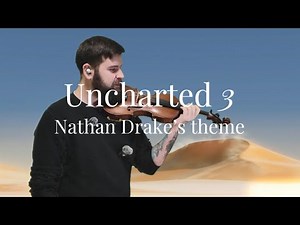 Adam Violin - Uncharted 3 | Nathan Drake’s Theme (Violin Cover)