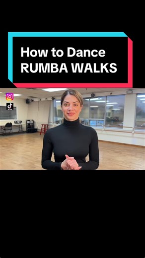 HOW TO DANCE RUMBA WALKS