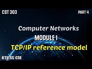 TCP/IP REFERENCE MODEL|MODULE 1|COMPUTER NETWORK|CST 303|KTU S5 CSE|PART 4|#2019#ktu#computernetwork