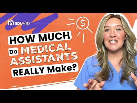 How Much Does a Medical Assistant Make? Salary Levels Explained
