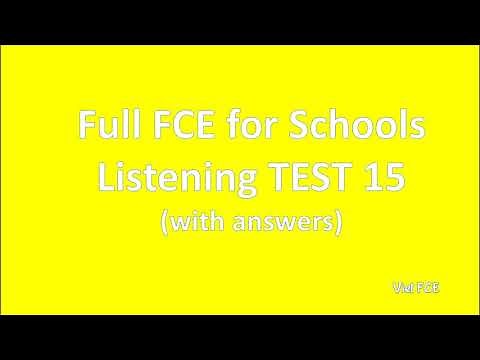B2 first (FCE) for Schools Listening Test 15 with answers