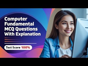 50 Computer Fundamentals MCQs You Need to Know Before Your Next Exam!