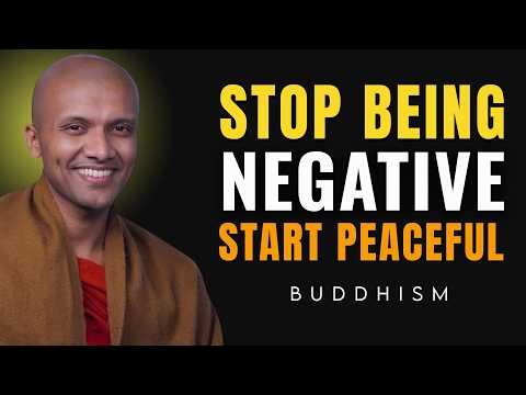Stop Being Negative – Start Being Peaceful | Buddhist Wisdom for a Calm Mind 🧘