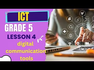 Ict grade 5 lesson 4 digital communication tools تكنولوجيا المعلومات الصف الخامس الدرس الرابع
