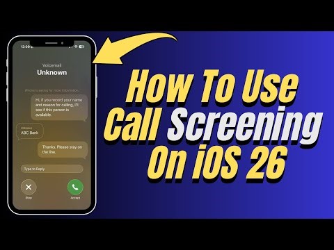 How To Use Call Screening On iOS 26