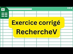 Excel RECHERCHEV : Tout ce que vous devez savoir !