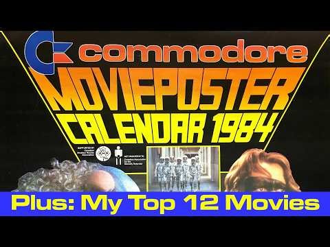 Commodore 1984 Movie Poster Calendar + My Top 12