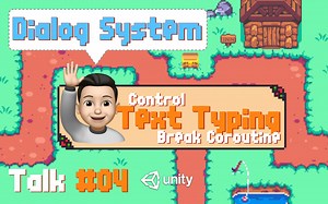 Unity教程:<对话系统>#04.按键控制快速显示文本!