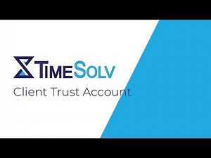 Client Trust Account Tutorial