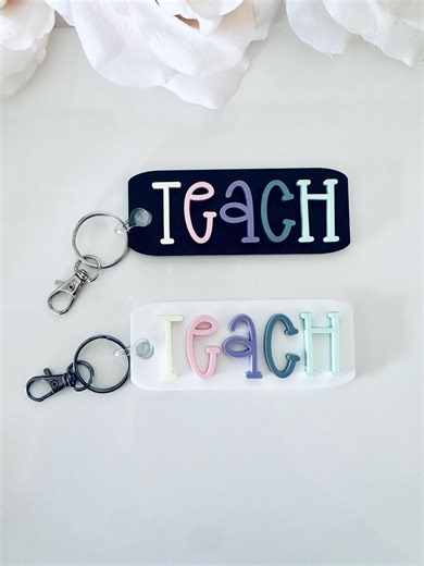 Acrylic Layered "teach" Keychain | Teacher Appreciation Gift, 3 Inch - Etsy