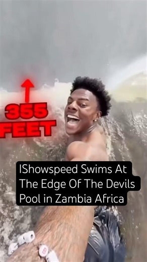 IShowSpeed Swims in one of the most dangerous Waterfalls Devils Pool in Zambia Africa is he crazy?