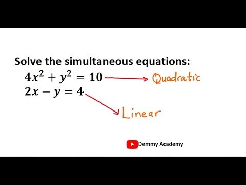 Simultaneous Equations: One Linear and One quadratic Equations