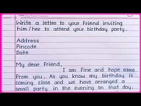 Write a letter to your friend inviting him/her to attend your birthday party || Letter writing ||