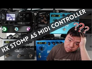 How To Use Line 6 HX Stomp as a MIDI Controller (No Extra Gear Needed!)