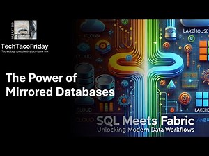 SQL Meets Fabric: The Power of Mirrored Databases
