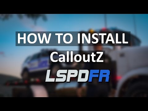 How to install CalloutZ and Open All Interiors into GTA 5 MODS | LSPDFR
