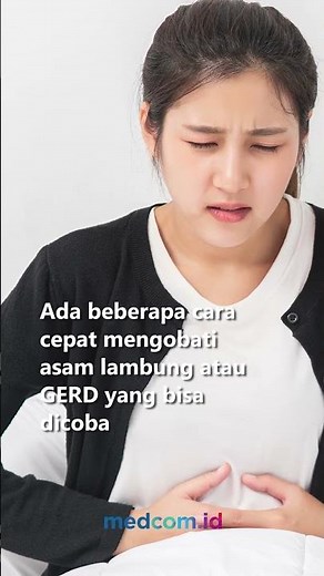 CATAT! 4 CARA MENGATASI ASAM LAMBUNG DENGAN CEPAT
