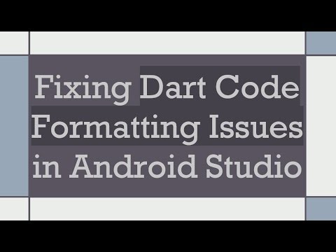 Fixing Dart Code Formatting Issues in Android Studio