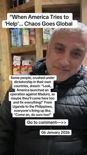 “When America Tries to ‘Help’… Chaos Goes Global Some people, crushed under dictatorship in their own countries, dream: “Look, America launched an operation against Maduro, so maybe they’ll come here too and fix everything!” From Uganda to the Philippines, everyone’s lining up like, “Come on, do ours too!”#opinion #help #politics