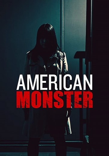 American Monster - Season 1 (2016)