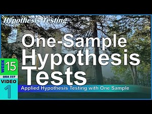 A Gentle Introduction to Hypothesis Testing with ONE-SAMPLE Tests (15-1)