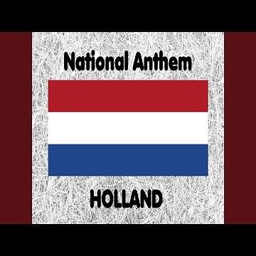 Netherlands - Het Wilhelmus - Wilhelmus van Nassouwe - Dutch National Anthem (The William -...