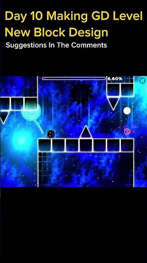 (Day 10) Making A GD Level