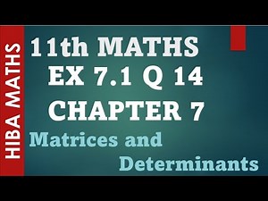 11th maths chapter 7 exercise 7.1 question 14 matrices and determinants tn syllabus