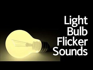 Light Bulb Flicker Sound Effect, ASMR, 2Hours, 전구 켜는 소리