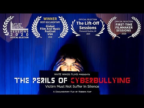 The Perils of Cyberbullying - Victim Must Not Suffer In Silence (Award Winning Short Documentary)