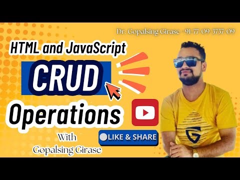 HTML and JavaScript CRUD Operations with Gopalsing Girase