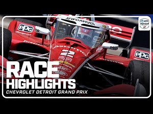 Race Highlights | 2025 Chevrolet Detroit Grand Prix | INDYCAR SERIES