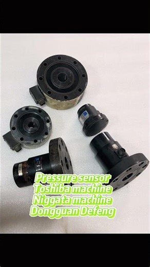 Pressure sensor , Niggata machine use , Toshiba machine use , JSW machine use , 147KN , 255KN ,150KN