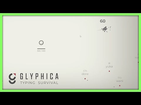 タイピングで敵を倒して生き残る系のゲーム【Glyphica: Typing Survival】