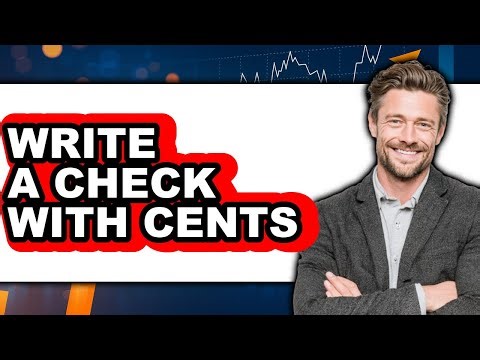 How to Write a Check with Cents - Step by Step
