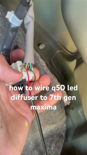 q50 led diffuser wire up on 7th gen maxima