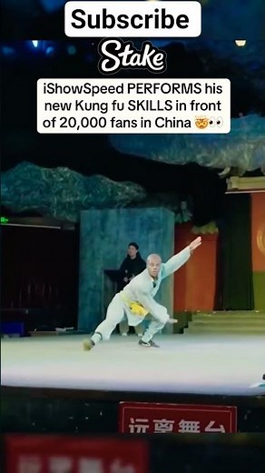 iShowSpeed PERFORMS his new Kung fu SKILLS in front of 20,000 fans in China