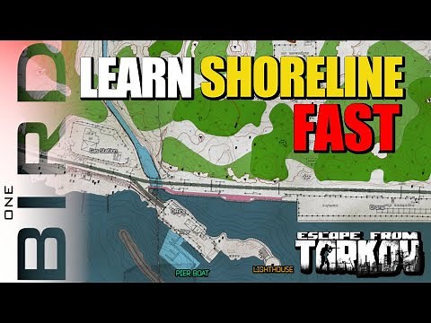 Learn SHORELINE FAST | Map Guide with Loot Locations, Spawns & Exits | Escape from Tarkov