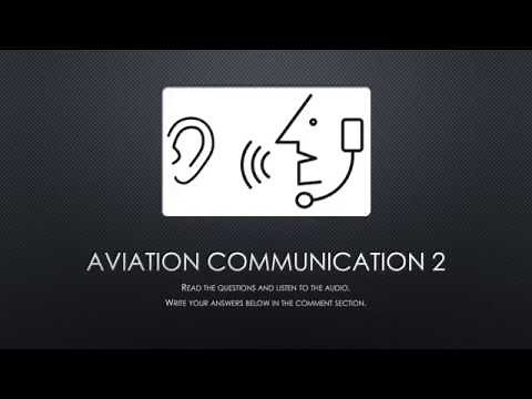 Aviation Comprehension 2 - high ICAO Level 4