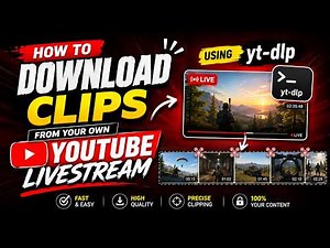 How to Download Clips from Your Own YouTube Livestream (yt-dlp)