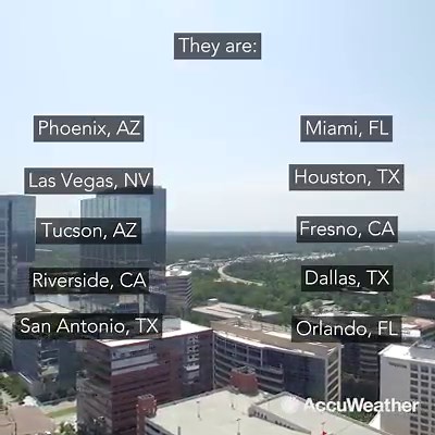 Here are the top 10 largest and hottest cities in the US. Which cities do you think made the list? | AccuWeather