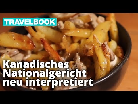 Kanadischen Poutine | Rezept | TRAVELBOOK