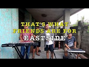 That's What Friends Are For - Eastside Band Cover
