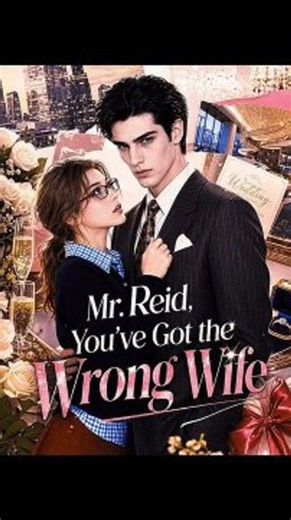 [FL] Mr. Reid, You've Got the Wrong Wife - FULL EPISODE 2026 | Full Short Drama | English Sub 2026