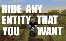 Ride Ay Entity That You Want! (Vanilla Minecraft) Minecraft Map